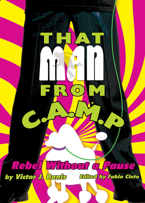 Nothing Succeeds Like Excess: Defining “Camp”